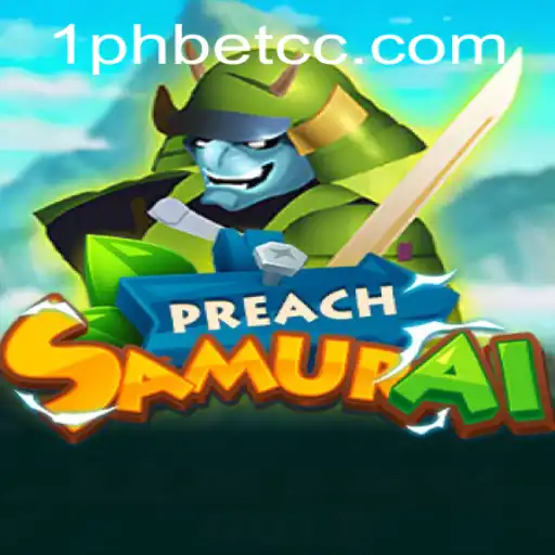 Exploring the Realm of PreachSamurai: A Unique Gaming Experience with 1PHBET